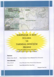 ESKİPAZAR 41 KÖY SULAMA VE TARIMSAL DÖNÜŞÜM PROJESİ